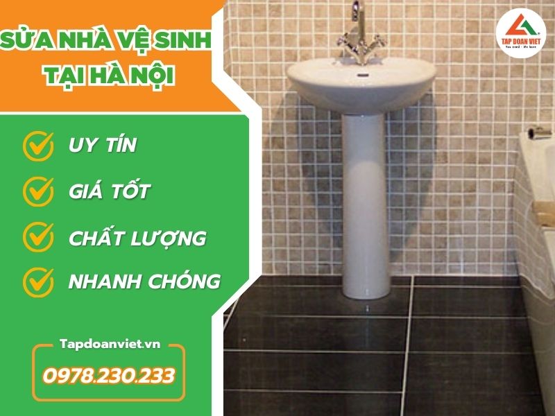 Sửa nhà vệ sinh tại Hà Nội uy tín của Tapdoanviet