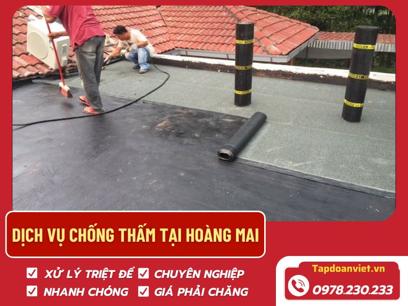 Xử lý chống thấm tại Hoàng Mai - Khắc phục triệt để - Giá rẻ