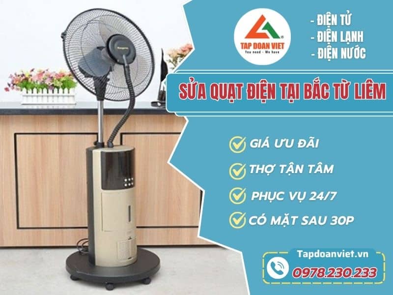 Sửa quạt điện Bắc Từ Liêm tại nhà, đúng lỗi - Tập Đoàn Việt Sửa quạt điện Bắc Từ Liêm tại nhà, đúng lỗi
