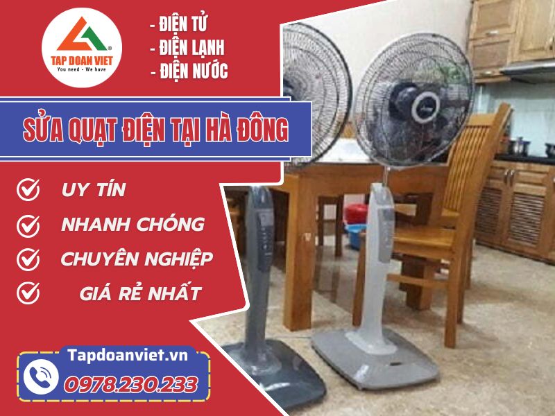Sửa quạt điện tại Hà Đông Sửa quạt điện tại Hà Đông giá rẻ