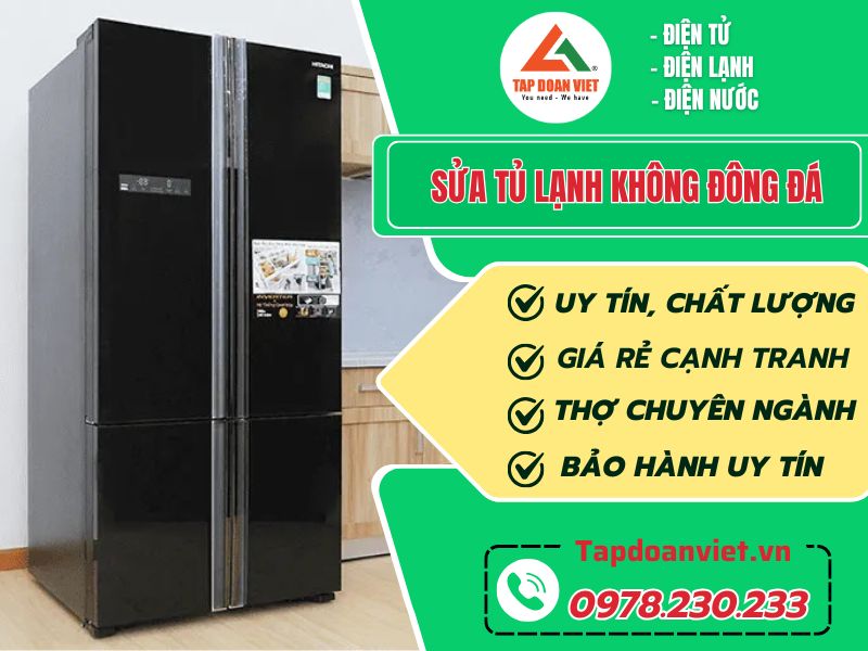 Lý do tủ lạnh không đông đá? Mẹo khắc phục tại nhà đơn giản