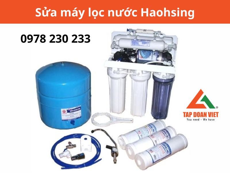Sửa máy lọc nước Haohsing tại Hà Nội – Sửa tất cả lỗi 24/7H