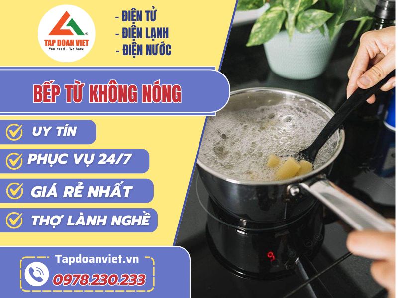 Thợ sửa bếp từ không nóng tay nghề giỏi