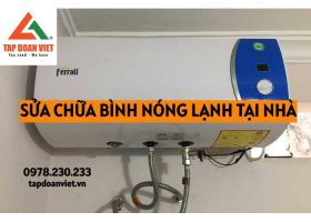 Sua Chua Binh Nong Lanh Tai Nha