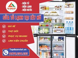 Sửa tủ lạnh tại Tây Hồ-Tapdoanviet