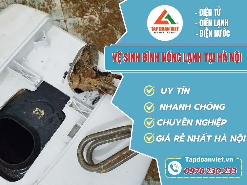 Thợ vệ sinh bình nóng lạnh tại Hà Nội tay nghề giỏi, chuyên nghiệp 