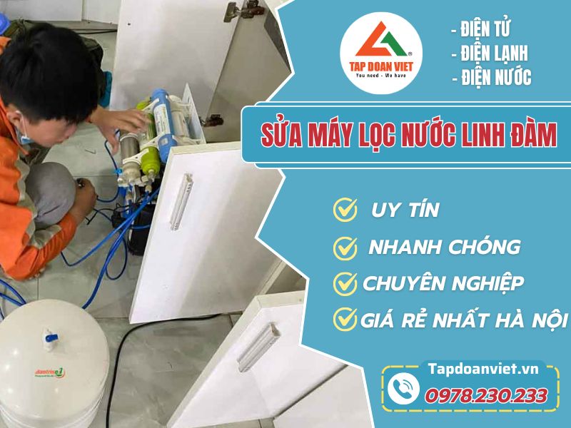 dịch vụ sửa máy lọc nước tại Linh Đàm giá rẻ