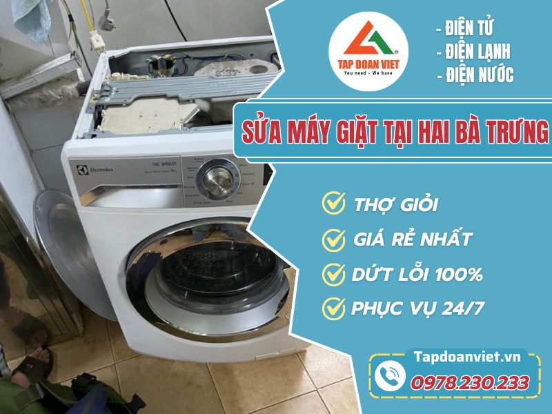 Địa chỉ sửa máy giặt tại Hai Bà Trưng uy tín, giá rẻ