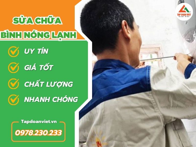 sửa chữa bình nóng lại tại nhà Hà Nội- Tapdoanviet.vn