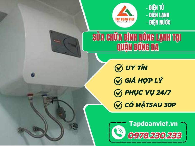 Thợ sửa bình nóng lạnh tại quận Đống Đa tay nghề giỏi 