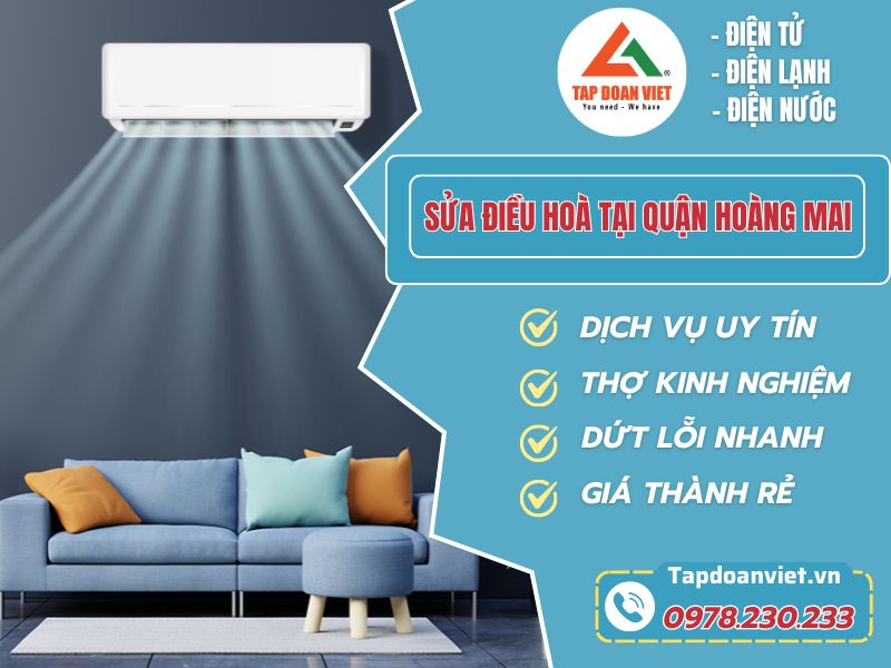 Sửa điều hòa tại quận Hoàng Mai uy tín, thợ có mặt nhanh