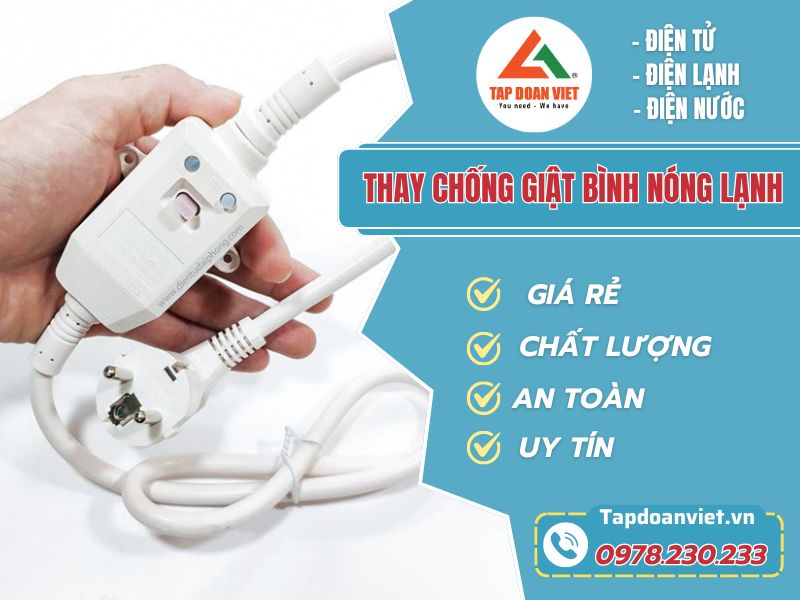 Thay chống giật bình nóng lạnh 