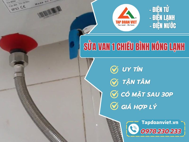 Thợ sửa van 1 chiều bình nóng lạnh giỏi 