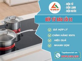 bep tu bao loi e1 tapdoanviet