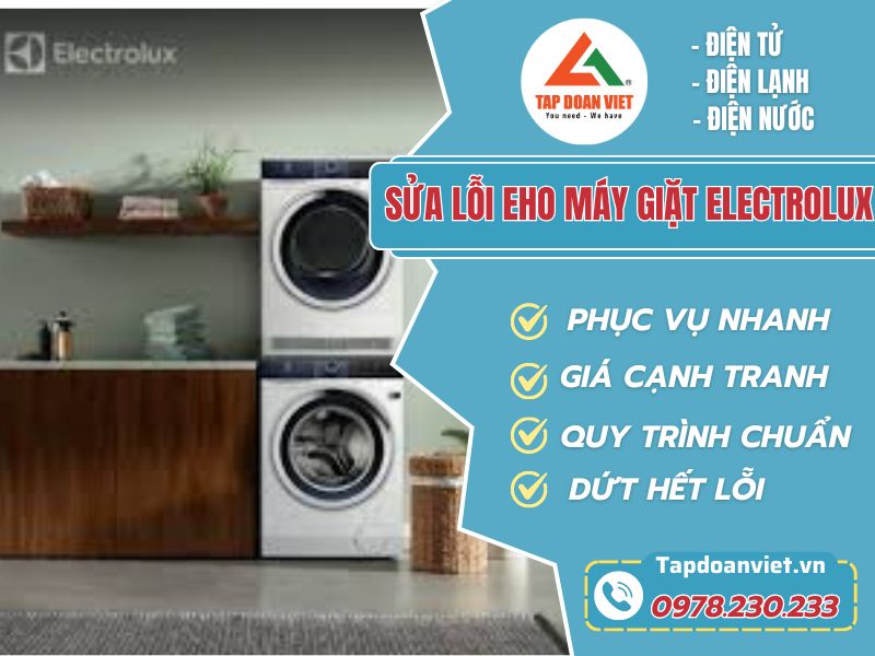 Thợ sửa lỗi EHO máy giặt Electrolux tay nghề giỏi 