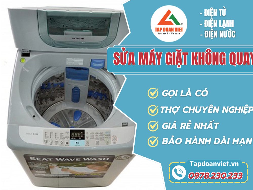 Địa chỉ sửa máy giặt không quay uy tín giá rẻ số 1 Hà Nội