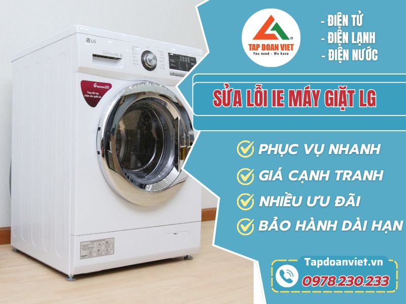 Thợ sửa lỗi IE máy giặt LG tay nghề giỏi 