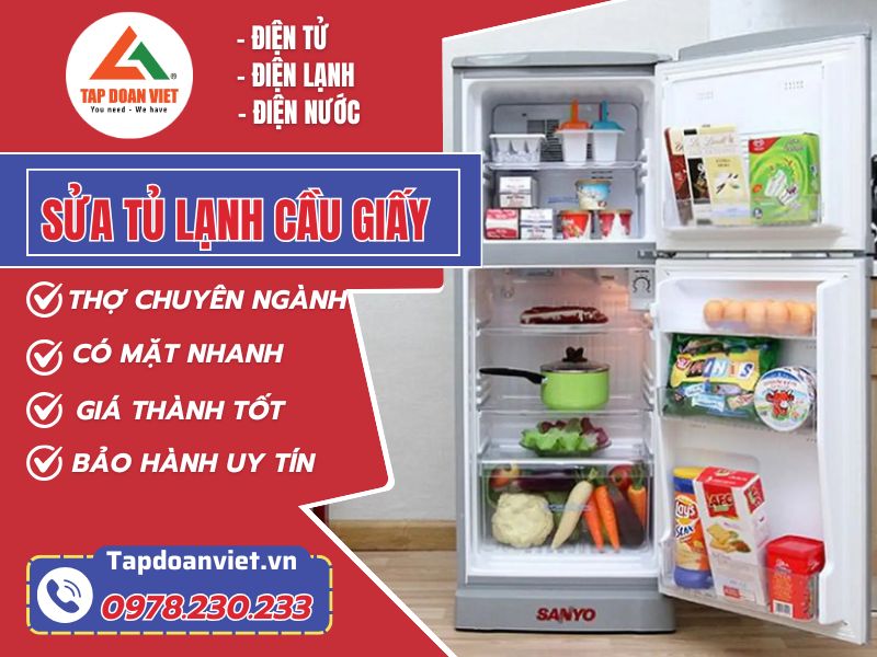 Sửa tủ lạnh Cầu Giấy giá rẻ, thợ sửa tại nhà nhanh 20 phút