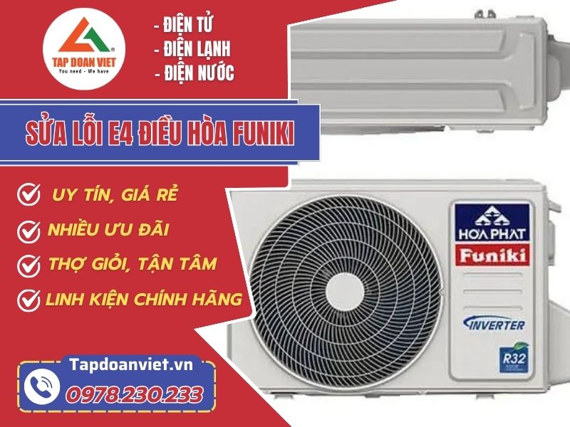 Nguyên nhân và cách sửa lỗi E4 điều hòa Funiki thợ bật mí 