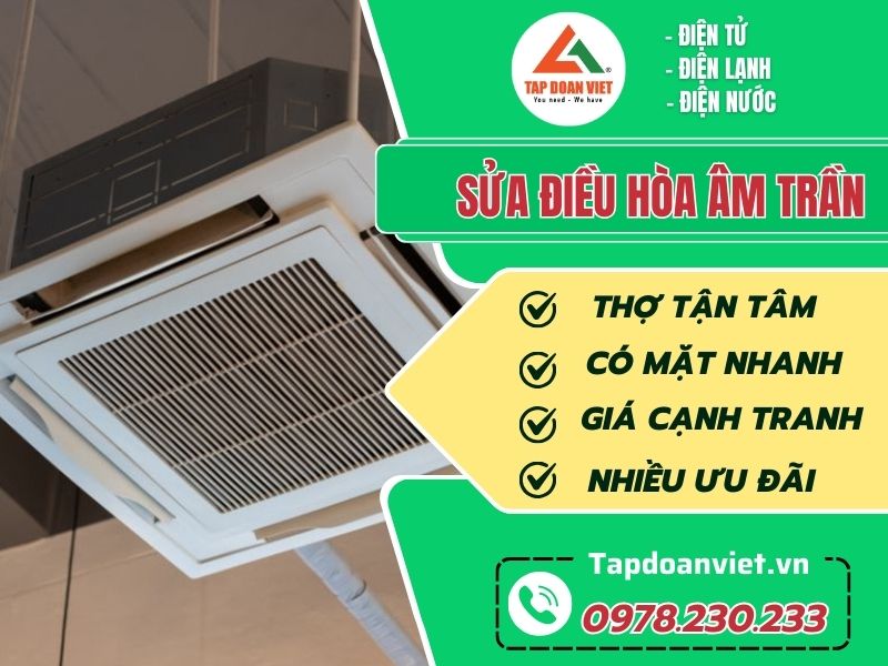 Thợ sửa điều hòa âm trần tay nghề giỏi 