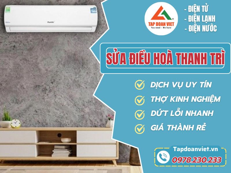 Dịch vụ sửa điều hòa Thanh Trì chuyên nghiệp, hiệu quả