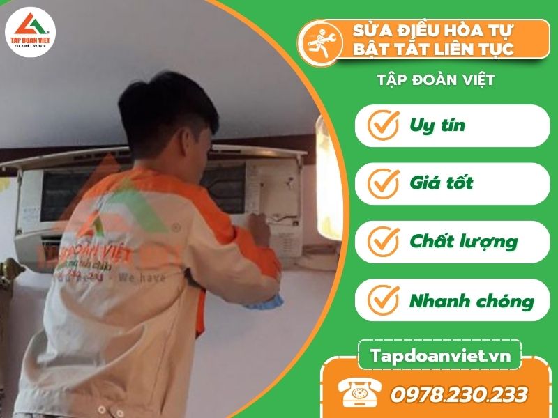 Nguyên nhân điều hòa tự bật tắt liên tục và cách khắc phục hiệu quả 