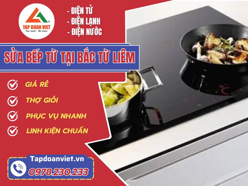 Sửa bếp từ tại Bắc Từ Liêm