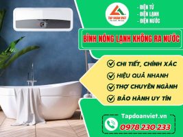 Binh Nong Lanh Khong Ra Nuoc Tapdoanviet