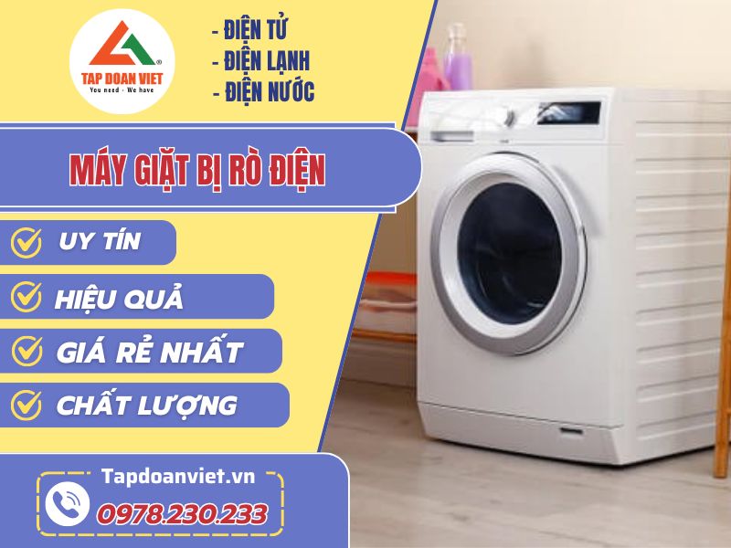 Thợ sửa máy giặt bị rò điện tay nghề giỏi 