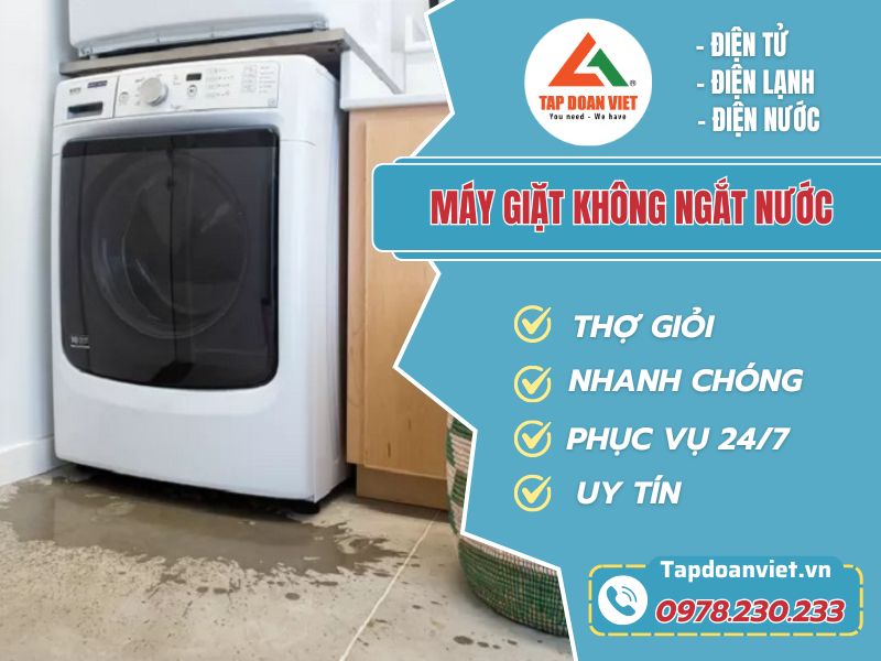 Thợ sửa máy giặt không ngắt nước tay nghề giỏi