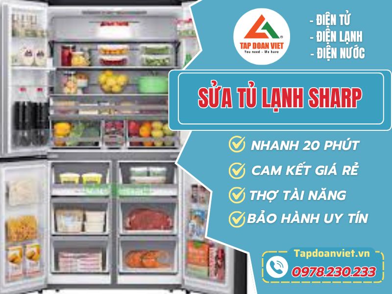 Địa chỉ sửa tủ lạnh Sharp tại nhà giá rẻ, thợ kinh nghiệm nhiều năm