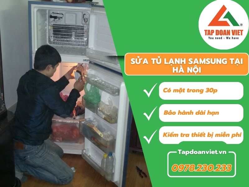 Thợ sửa tủ lạnh Samsung tại Hà Nội tay nghề giỏi