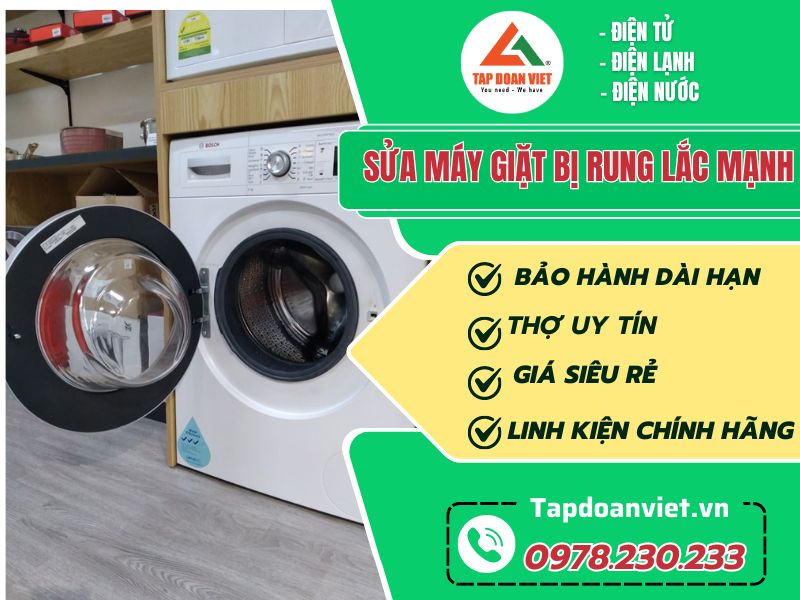 Thợ sửa máy giặt rung lắc mạnh tay nghề giỏi