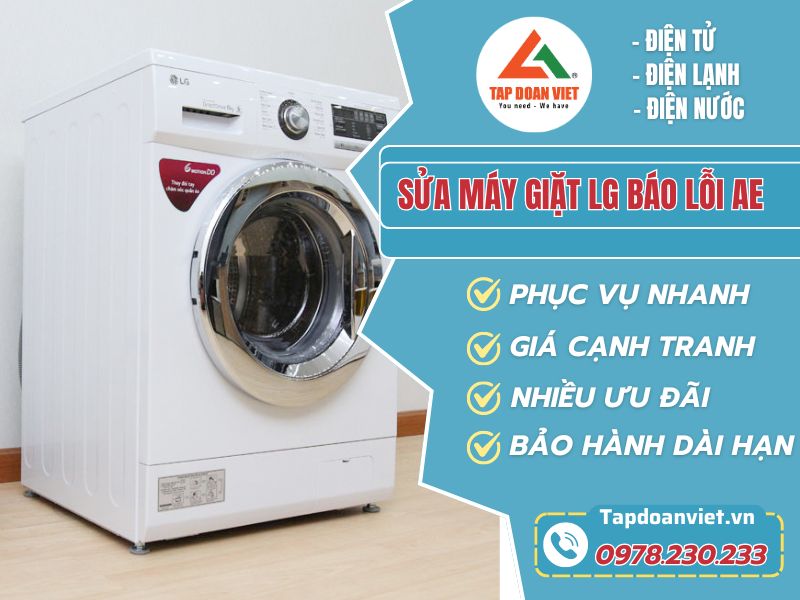 Sửa máy giặt LG báo lỗi AE dứt lỗi nhanh, ưu đãi 30%