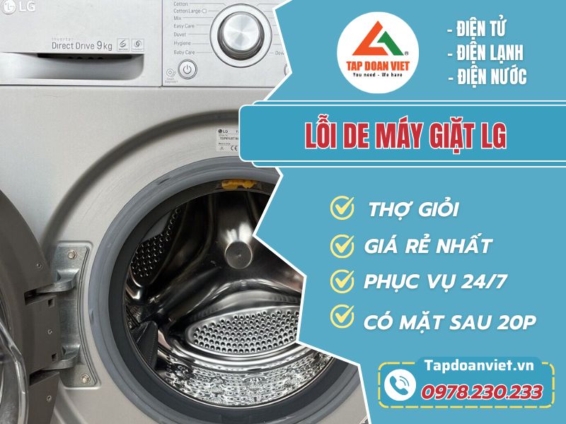 Thợ sửa lỗi DE máy giặt LG tay nghề giỏi, nhiệt tình 