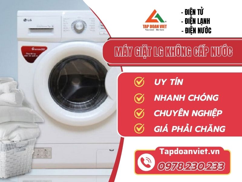 Thợ sửa máy giặt LG không cấp nước tay nghề giỏi