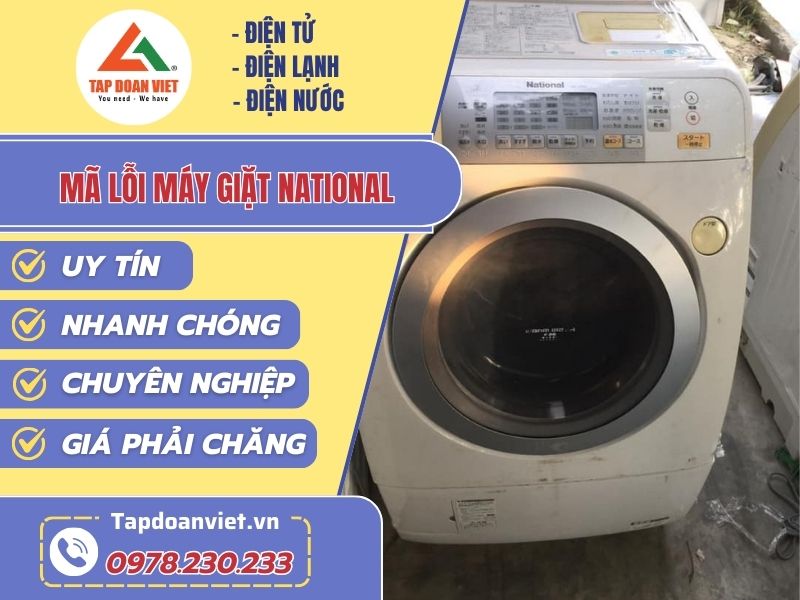 Thợ sửa mã lỗi máy giặt National tay nghề giỏi 