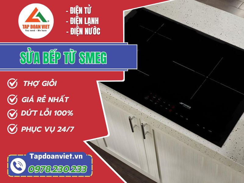 Thợ sửa bếp từ Smeg tay nghề giỏi 