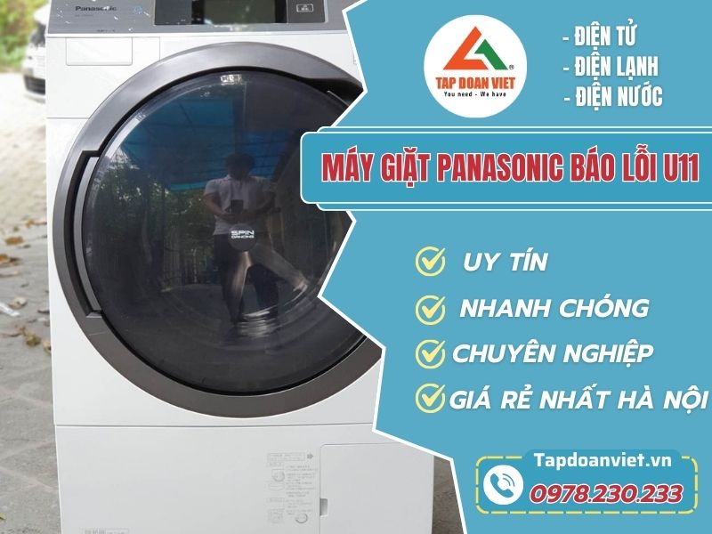 Thợ sửa máy giặt Panasonic báo lỗi U11 tay nghề giỏi