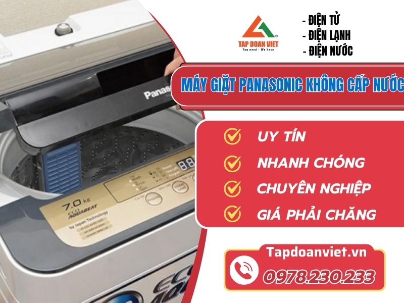 Thợ sửa máy giặt Panasonic không cấp nước tay nghề giỏi