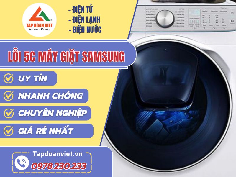 Thợ sửa lỗi 5C máy giặt Samsung tay nghề giỏi