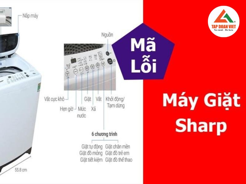 Bảng mã lỗi máy giặt Sharp chi tiết nhất 