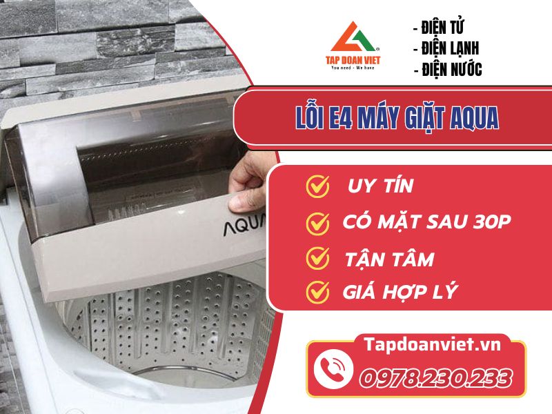 Thợ sửa lỗi E4 máy giặt Aqua tay nghề giỏi