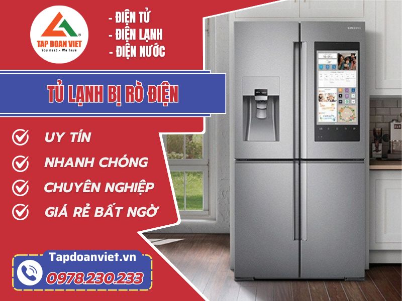 Thợ sửa tủ lạnh bị rò điện tay nghề giỏi 