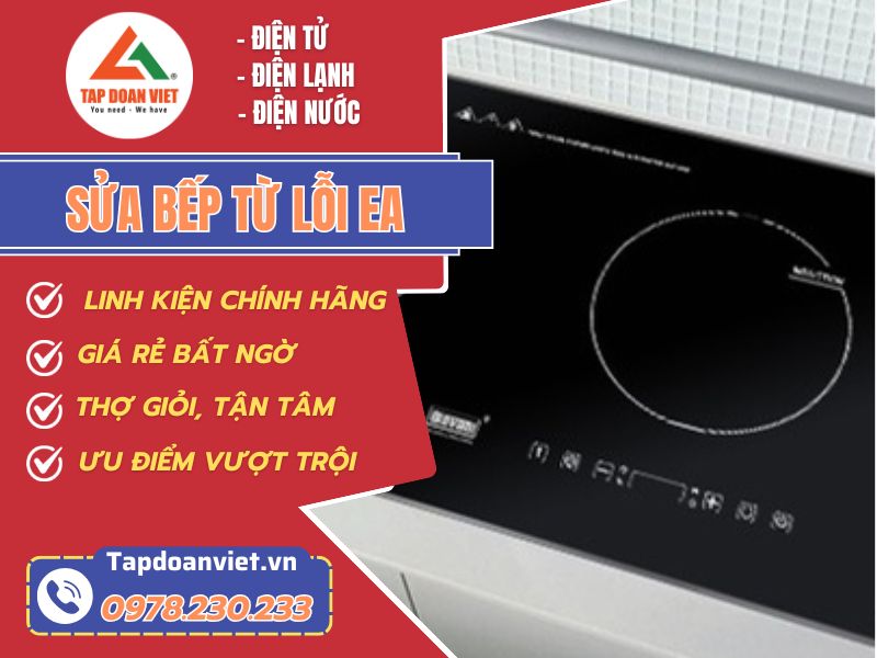 Cách sửa bếp từ lỗi EA đơn giản, dứt lỗi tại nhà sau 15 phút 