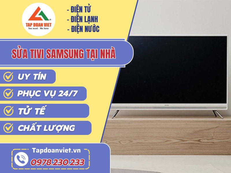 Thợ sửa tivi Samsung tại nhà tay nghề giỏi 