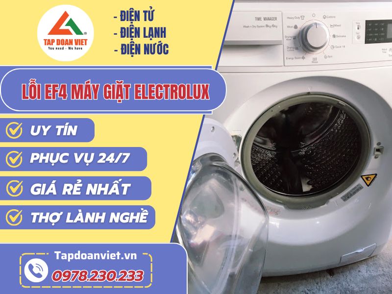 Thợ sửa lỗi EF4 máy giặt Electrolux tay nghề giỏi 