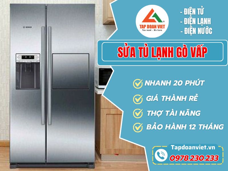 Sửa tủ lạnh Gò Vấp uy tín giá rẻ, nhanh chóng sau 20 phút 