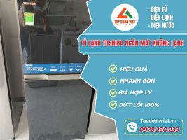 tu lanh toshiba ngan mat khong lanh tapdoanviet