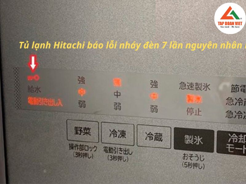 Nguyên nhân tủ lạnh Hitachi Inverter báo lỗi nháy đèn và cách sửa 